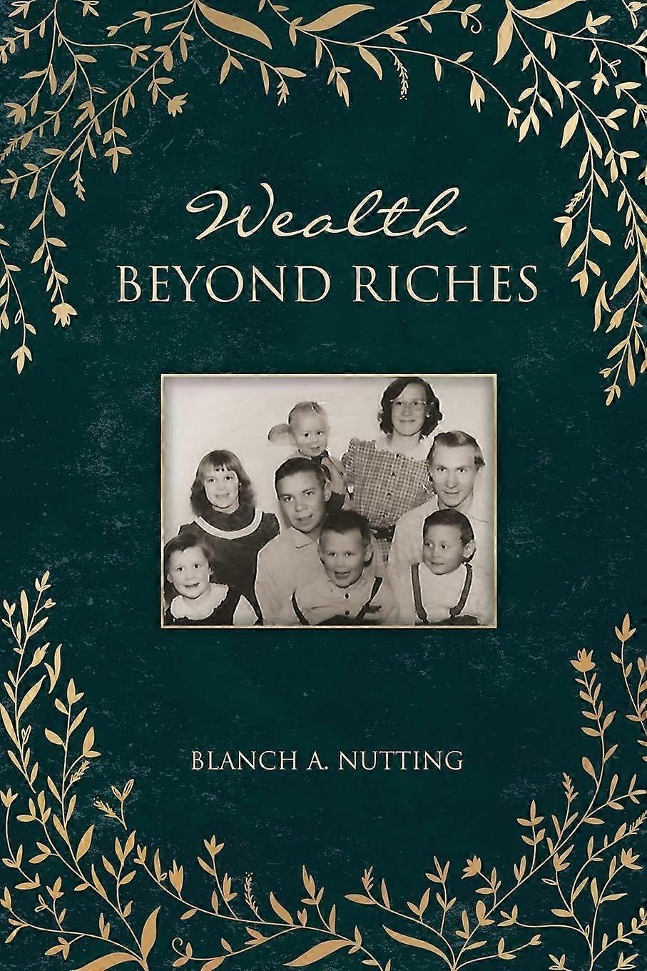 Wealth beyond riches
