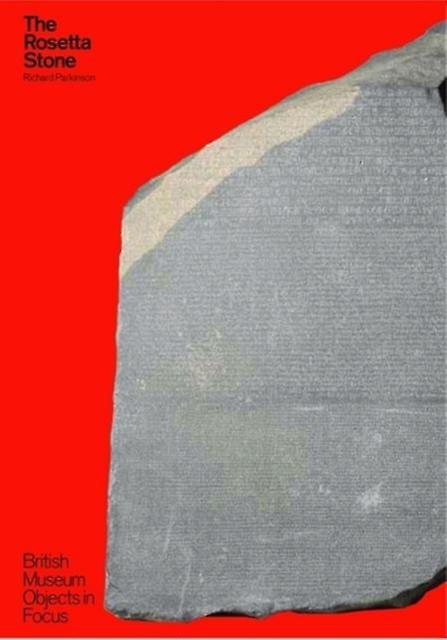 The Rosetta Stone by Richard Parkinson Paperback Book