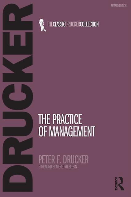 The Practice Of Management - Peter Drucker