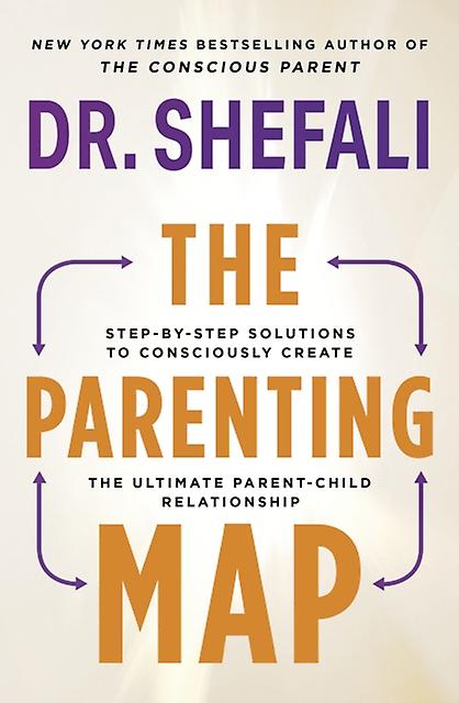 The Parenting Map by Dr Shefali Tsabary Paperback Book