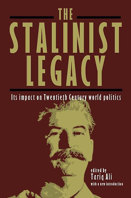 The Stalinist Legacy by Tariq Ali Paperback Book