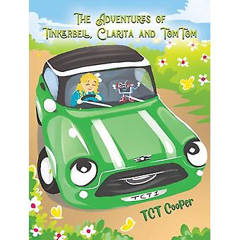 As Aventuras de Tinkerbell, Clarita e Tomtom - TCT Cooper