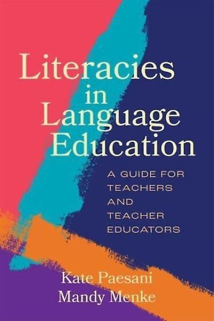 Literacies In Language Education by Mandy Menke Paperback Book