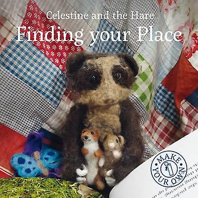 Celestine And The Hare Finding Your Place by Karin Celestine Hardback Book