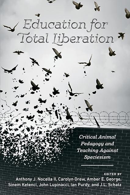 Education For Total Liberation Paperback