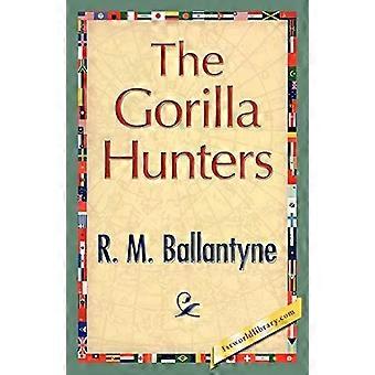 Os Caçadores de Gorilas - M. Ballantyne R. M. Ballantyne