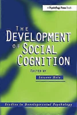 The Development of Social Cognition