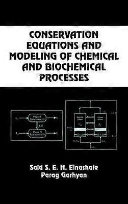 Conservation Equations And Modeling Of Chemical And Biochemical Processes