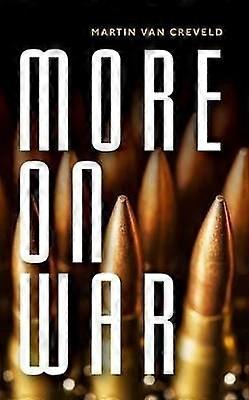 More on War