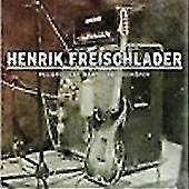 Henrik Freischlader Band Henrik Freischlader - Recorded CD