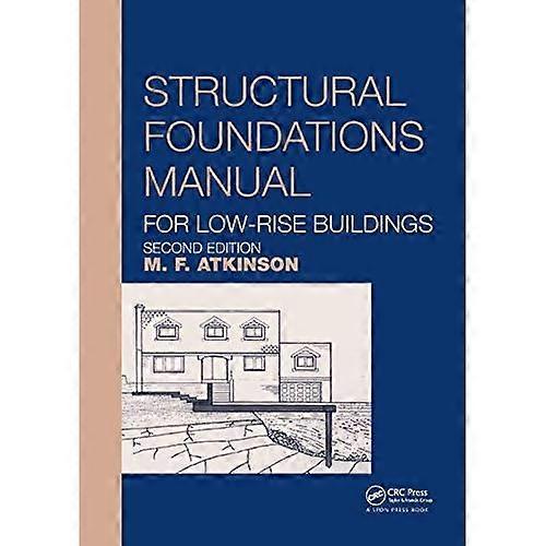 Structural Foundations  - Manual for Low - Rise  - Buildings