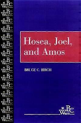 Hosea Joel and Amos