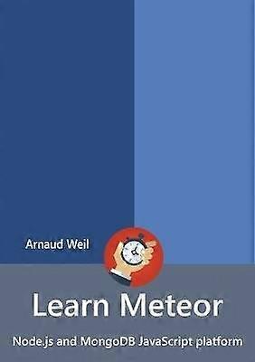 Learn Meteor - Node.js and MongoDB JavaScript platform