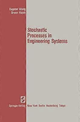 Stochastic Processes in Engineering Systems