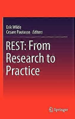 REST: From Research to Practice