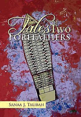 Tales of Two Forefathers