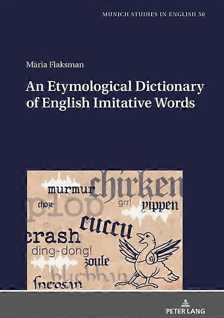 An Etymological Dictionary Of English Imitative Words by Maria Flaksman Hardback Book
