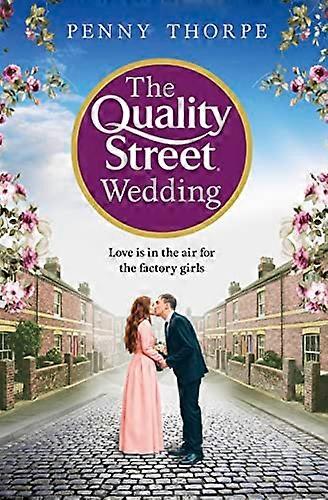 Kvalitetsgadebrylluppet (Quality Street Book 3)