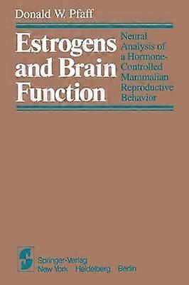 Estrogens and Brain Function