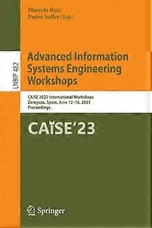 Advanced Information Systems Engineering Workshops Paperback