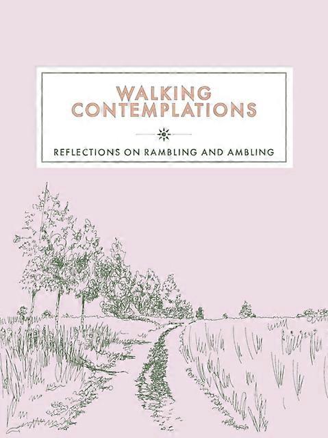 Walking Contemplations - Welbeck Publishing Group