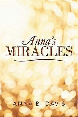 Anna's Miracles