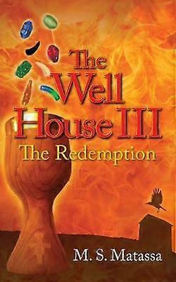 The Well House III