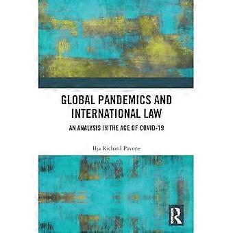 Pandémies mondiales et droit international : une analyse à l’ère du Covid-19