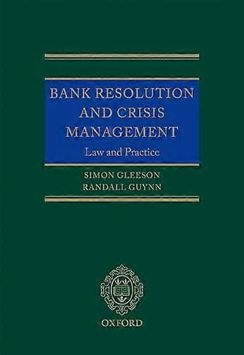 Bank Resolution and Crisis Management: Law and Practice