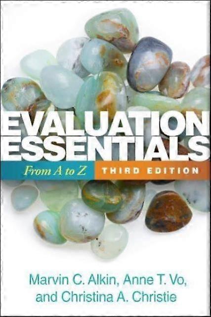 Evaluation Essentials Third Edition by Christina A. Christie Hardback Book