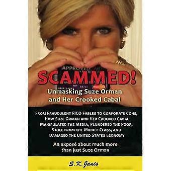 SCAMMED! Unmasking Suze Orman and Her Crooked Cabal