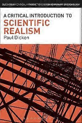 A Critical Introduction to Scientific Realism