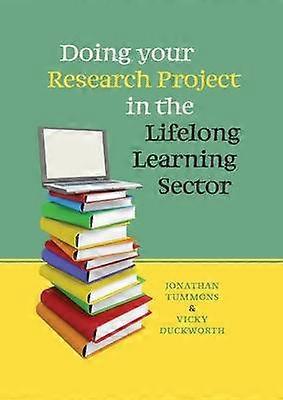 Doing your Research Project in the Lifelong Learning Sector