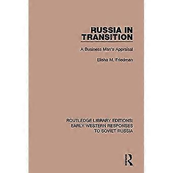 La Russie en transition : l'évaluation d'un homme d'affaires