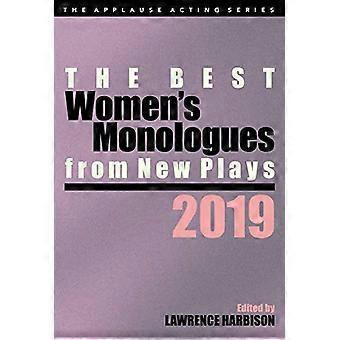 The Best Women's Monologues from New Plays, 2019 (Applause Acting Series)