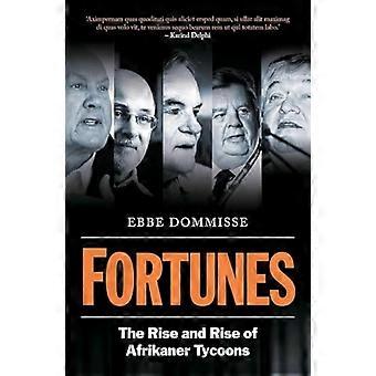 Fortune: l'ascesa e l'ascesa dei magnati afrikaner