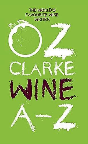 Oz Clarke Wine A - Z