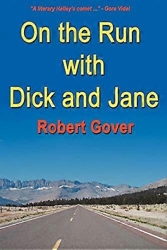On the Run With Dick and Jane