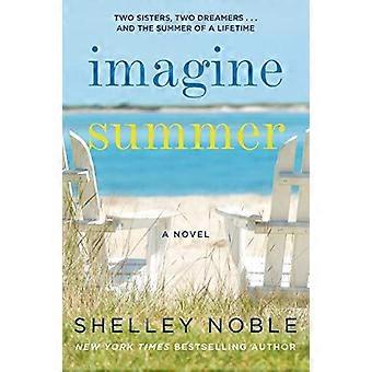 Imagine Summer - Shelley Noble