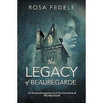 The legacy of beauregarde