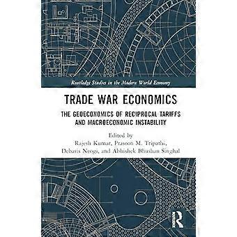 Trade War Economics The Geoeconomics of Reciprocal Tariffs and Macroeconomic Instability