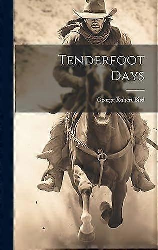Tenderfoot days