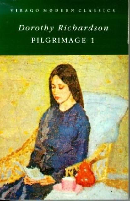 Pilgrimage 1 - Dorothy Richardson