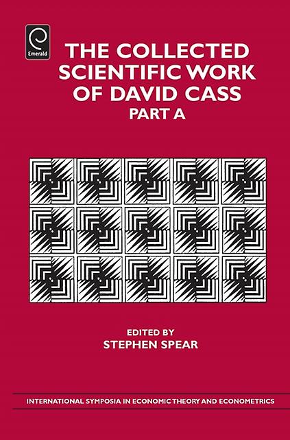 The Collected Scientific Work Of David Cass by David Cass Paperback Book
