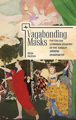 Vagabonding Masks by Olga Partan Paperback Book