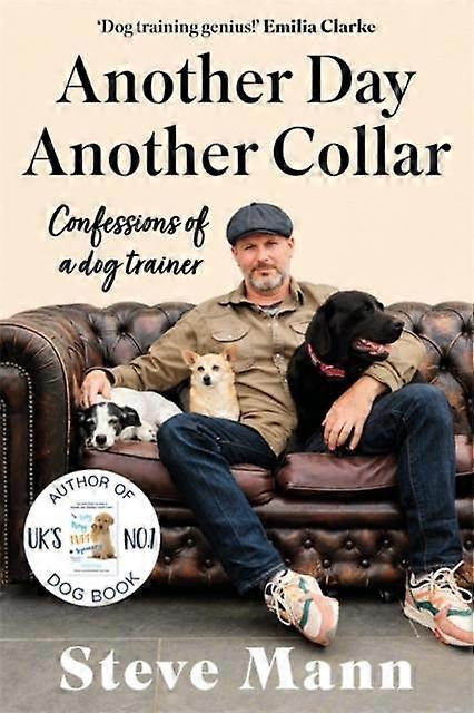 Another Day Another Collar - Steve Mann - Memoirs - Bonnier Books Ltd - Hardback