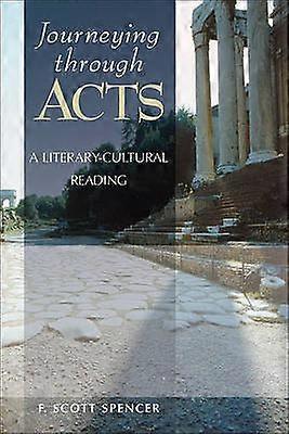 Journeying through Acts  A LiteraryCultural Reading