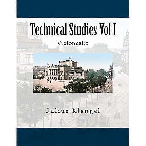 Technical Studies Vol I: Violoncello (Technical Studies)