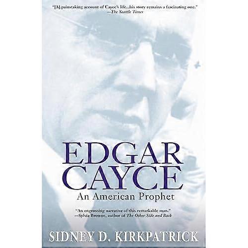 Edgar Cayce: An American Prophet
