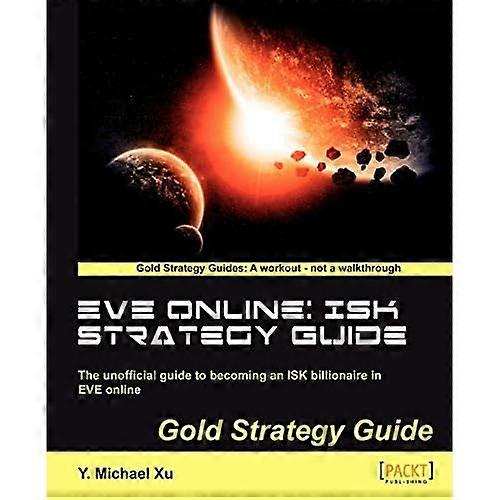 EVE Online: ISK Strategy Guide